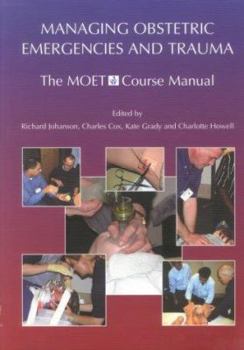 Hardcover Manual of Emergency Obstetrics and Trauma: The Moet Course Manual Book