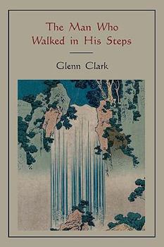 Paperback The Man Who Walked in His Steps Book