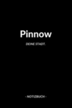 Pinnow: Notizbuch / Notizblock A5 Punktraster | 120 Seiten Notizblock / Journal / Notebook für deine Stadt (German Edition)