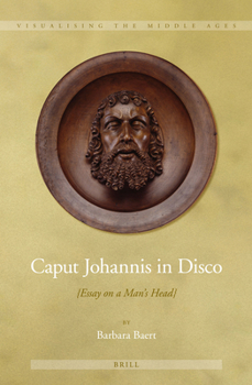 Hardcover Caput Johannis in Disco: {Essay on a Man's Head} Book