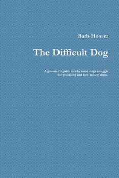 Paperback The Difficult Dog Book