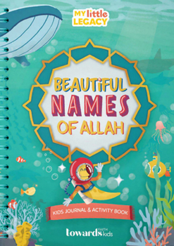 Spiral-bound Beautiful Names of Allah: Kids Journal & Activity Book