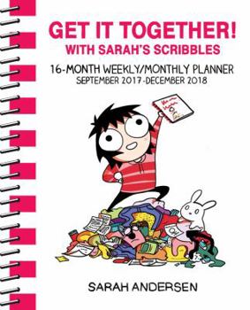 Calendar Sarah's Scribbles 16-Month Weekly/Monthly Planner: Get It Together! with Sarah's Scribbles Book