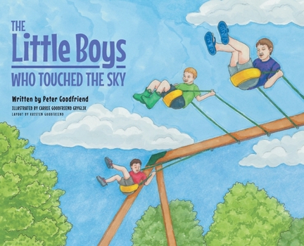 Hardcover The Little Boys Who Touched The Sky Book