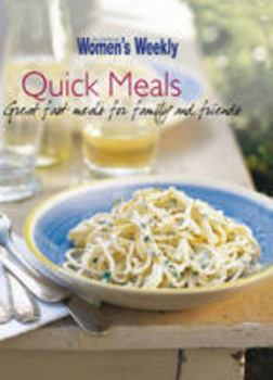 Hardcover Quick Meals (The Australian Women's Weekly) Book