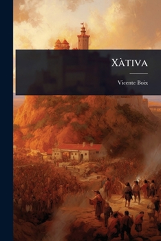 Paperback XÃ tiva [Spanish] Book