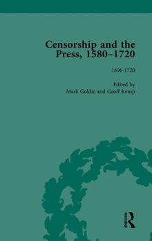 Hardcover Censorship and the Press, 1580-1720, Volume 4 Book