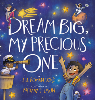 Hardcover Dream Big, My Precious One Book