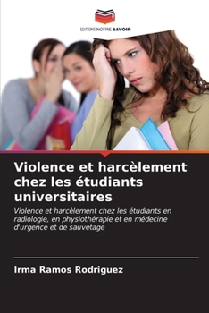 Paperback Violence et harcèlement chez les étudiants universitaires [French] Book