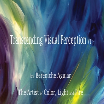 Paperback Transcending Visual Perception: Introduction To My Art Book
