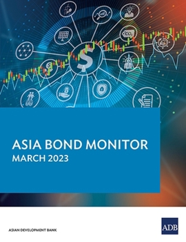 Paperback Asia Bond Monitor - March 2023 Book