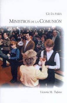 Paperback Guia Para Ministros de la Comunion [Spanish] Book