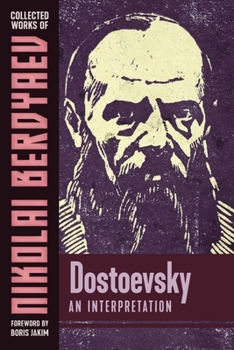 Paperback Dostoievsky: An Interpretation Book