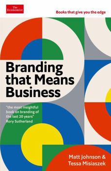 Paperback Branding that Means Business: An Economist Edge Book