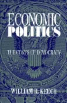Economic Politics: The Costs of Democracy