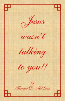 Paperback Jesus wasn't talking to you !! Book