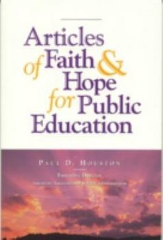 Paperback Articles of Faith and Hope for Public Education Book