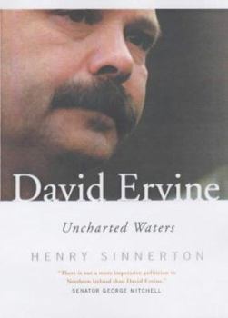 David Ervine : Uncharted Waters