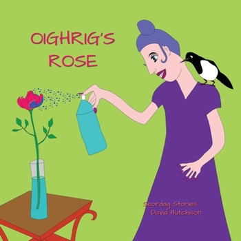 R?s Oighrig - Book #16 of the Seordag Stories