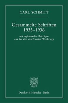 Hardcover Gesammelte Schriften 1933-1936: Mit Erganzenden Beitragen Aus Der Zeit Des Zweiten Weltkriegs [German] Book