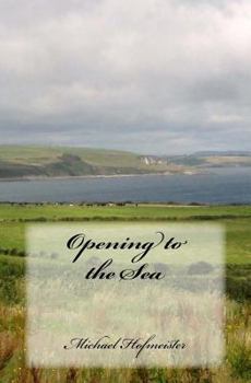 Paperback Opening to the Sea Book