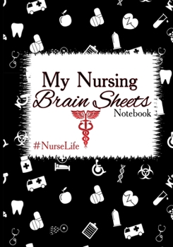 My Nursing Brain Sheets #Nurselife: Nurse Assessment Report Notebook with Medical Terminology Abbreviations & Acronyms | RN Patient Care Nursing ... |Thank You Appreciation Nurse Week Gift Idea