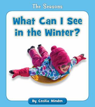 What Can I See in the Winter? - Book  of the Seasons