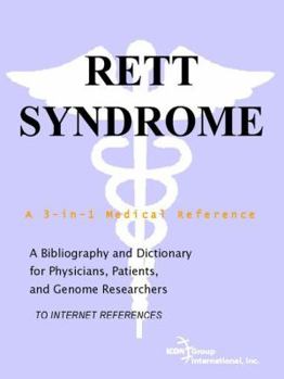 Paperback Rett Syndrome - A Bibliography and Dictionary for Physicians, Patients, and Genome Researchers Book
