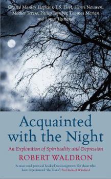 Paperback Acquainted with the Night: An Exploration of Spirituality and Depression Book