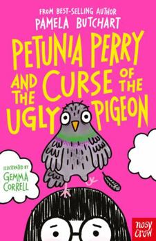 Paperback Petunia Perry & Curse Of Ugly Pigeon Book