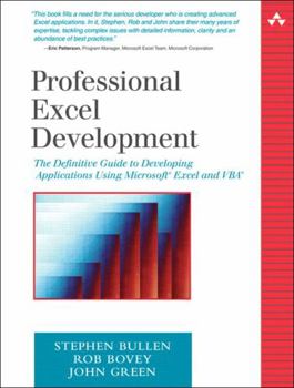 Paperback Professional Excel Development: The Definitive Guide to Developing Applications Using Microsoft Excel and VBA Book