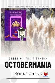 Paperback Order of the Titanium - Octobermania Book