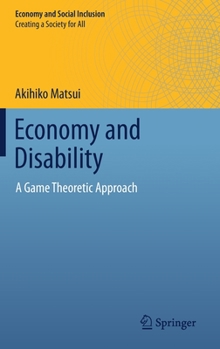 Hardcover Economy and Disability: A Game Theoretic Approach Book