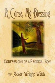 Paperback A Curse, My Blessing Book