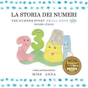 Paperback The Number Story 1 LA STORIA DEI NUMERI: Small Book One English-Italian Book