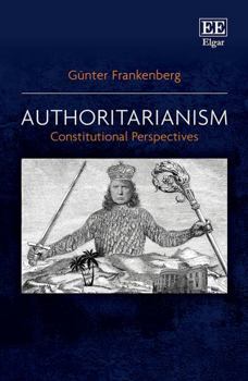 Paperback Authoritarianism: Constitutional Perspectives Book