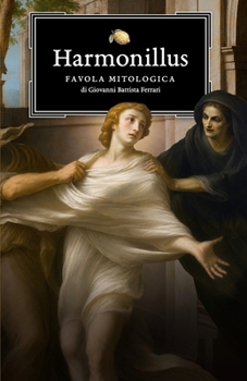Paperback Harmonillus. Favola mitologica [Italian] Book