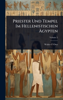 Hardcover Priester Und Tempel Im Hellenistischen Ãgypten [German] Book