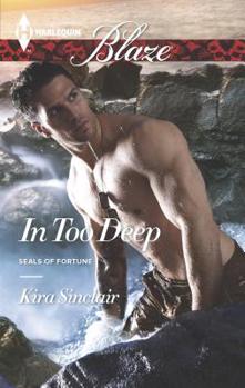 In Too Deep - Book #2 of the SEALs of Fortune