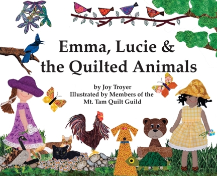 Hardcover Emma, Lucie and the Quilted Animals Book