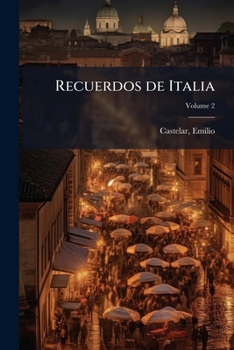 Paperback Recuerdos de Italia; Volume 2 [Spanish] Book