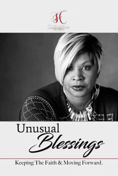 Paperback Unusual Blessings: You will win if you never give up! Book