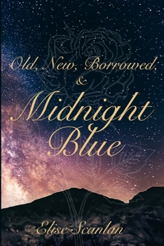 Paperback Old, New, Borrowed & Midnight Blue Book