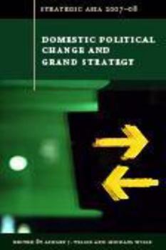 Paperback Domestic Political Change and Grand Strategy Book