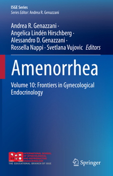 Hardcover Amenorrhea: Volume 10: Frontiers in Gynecological Endocrinology Book