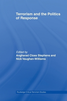 Paperback Terrorism and the Politics of Response Book