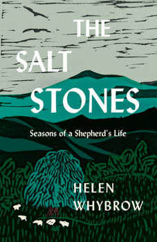 Hardcover The Salt Stones: A Shepherd's World, a Shepherd's Mind Book