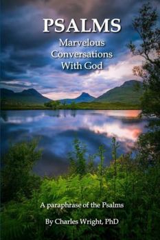 Paperback Psalms - Marvelous Conversations with God Book