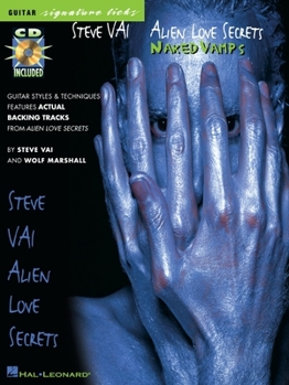 Paperback Steve Vai - Alien Love Secrets: Naked Vamps [With CD (Audio)] Book