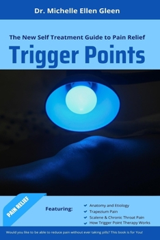 Paperback Trigger Points: The New Self Treatment Guide to Pain Relief Book